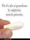 hgx0adkio5-per-il-culo-si-prendono-le-supposte-non-le-persone_a.jpg